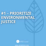 #1 - Prioritize Environmental Justice